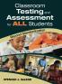 Classroom Testing and Assessment for ALL Students