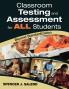 Classroom Testing and Assessment for All Students