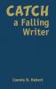 Catch a Falling Writer