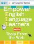 Empower English Language Learners with Tools from the Web
