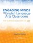 Engaging Minds in English Language Arts Classrooms