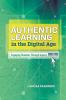 Authentic Learning in the Digital Age