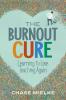 Burnout Cure