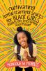 Cultivating Joyful Learning Spaces for Black Girls