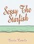 Sessy The Starfish