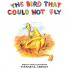 The Bird That Could Not Fly
