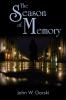 The Season of Memory