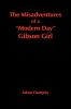 The Misadventures of a Modern Day Gibson Girl