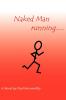 Naked Man running.....