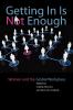Getting in Is Not Enough