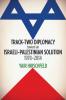 Track-Two Diplomacy Toward an Israeli-Palestinian Solution 1978-2014
