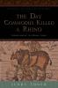 The Day Commodus Killed a Rhino