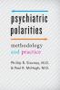 Psychiatric Polarities