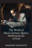 World of Maria Gaetana Agnesi Mathematician of God
