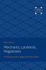Merchants Landlords Magistrates