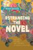 Estranging the Novel