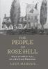 The People of Rose Hill