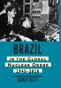 Brazil in the Global Nuclear Order 1945-2018