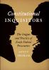 Constitutional Inquisitors