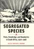 Segregated Species