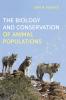 Biology and Conservation of Animal Populations