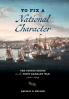 To Fix a National Character