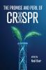 Promise and Peril of Crispr