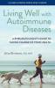 Living Well with Autoimmune Diseases