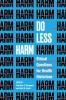 Do Less Harm