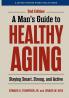 Man's Guide to Healthy Aging