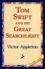 Tom Swift and His Great Searchlight