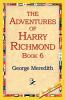 The Adventures of Harry Richmond Book 6