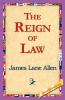 The Reign of Law