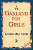 A Garland for Girls