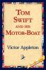 Tom Swift and His Motor-Boat
