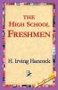 The High School Freshmen