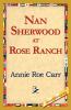 Nan Sherwood at Rose Ranch