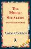 The Horse-Stealers and Other Stories