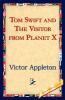 Tom Swift and the Visitor from Planet X