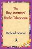 The Boy Inventors' Radio Telephone