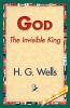 God the Invisible King