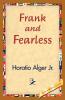 Frank and Fearless