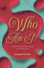 Who Am I?  A Novel of Fantasy Family Bonds and Self-Discovery