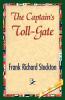 The Captain's Toll-Gate