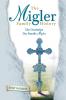 The Migler Family History