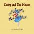 Daisy and The Mouse
