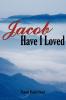 Jacob Have I Loved