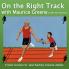 On the Right Track with Maurice Greene