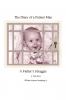 The Diary of a Patient Man a Father's Struggle