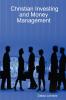 Christian Investing and Money Management
